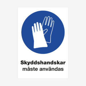 Skyddshandskar måste användas