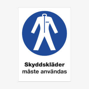 Skyddskläder måste användas