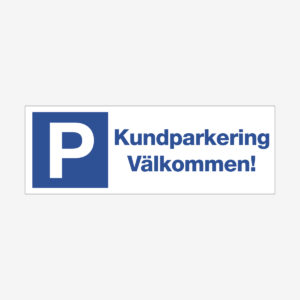 Kundparkering välkommen!