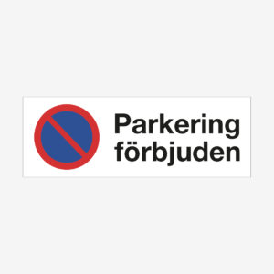Parkering förbjuden