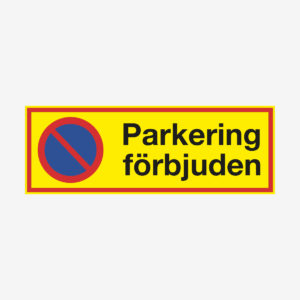 Parkering förbjuden
