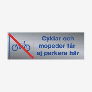 Cyklar och mopeder får ej parkera här