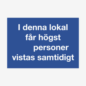 I Denna Lokal Får Högst...